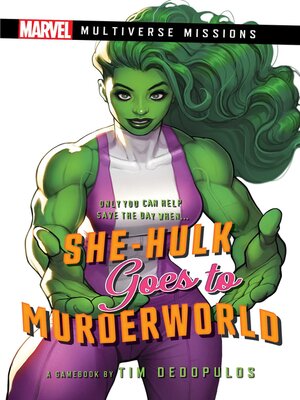 cover image of She-Hulk Goes to Murderworld